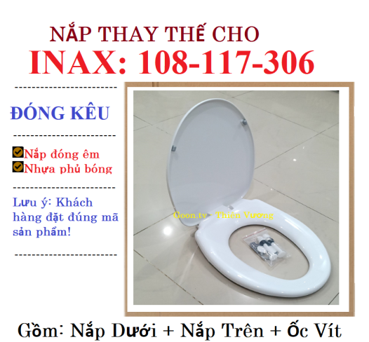 Nắp bồn cầu Inax Mã 117 - 108 - 306