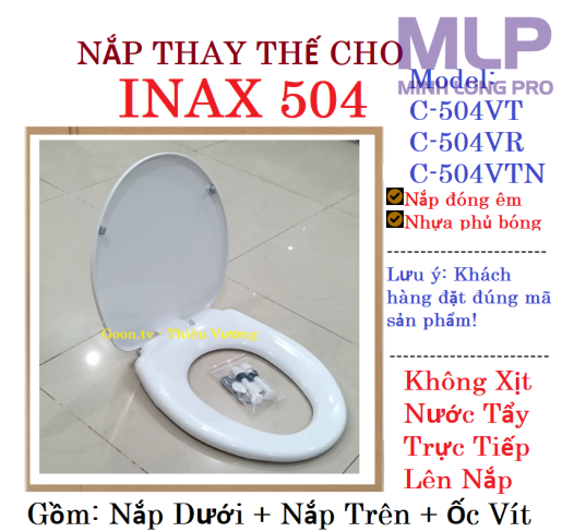 Nắp Đóng Êm Inax C-504VT,C-504VR Là Nắp Thay Thế C-504VT,C-504VR,C-504VAR