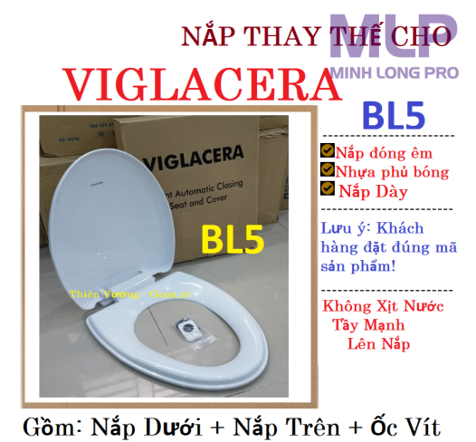 Nắp Viglacera V37,BL5,C0504 (Đóng Êm)