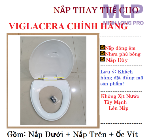 Nắp Viglacera V37,BL5,C0504 (Đóng Êm)